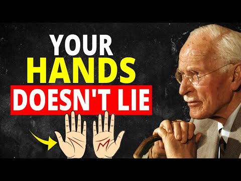 The Meaning of Your Hands Will Change Your Entire Life | Carl Jung