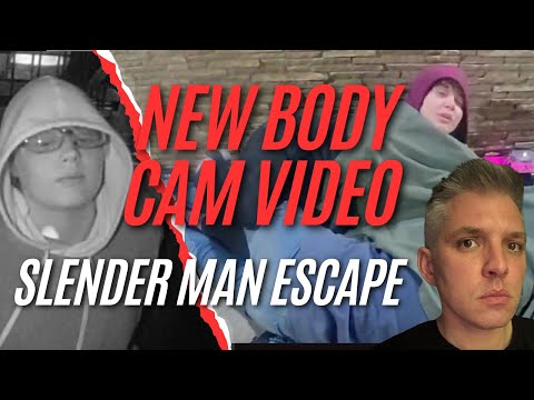 New body cam: slender man stabber escapes with man - why did Morgan Geyser run?