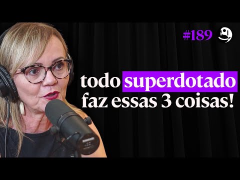 Superdotação e Altas Habilidades: Fique Atento A Esses Sinais! - Dra. Olzeni Ribeiro | Lutz #189