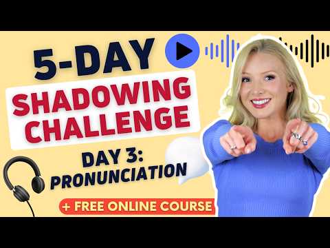 5-Day English Shadowing Challenge | Day 3: Pronunciation