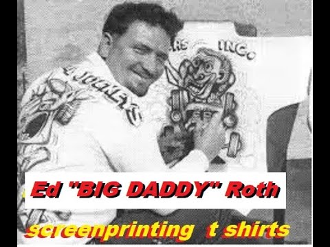 ED "Big daddy"Roth old vhr footage of him explaining how to screenprint t shirts