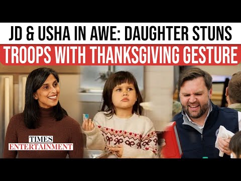 Vance's Daughter 'INSISTS' Woman To 'Take Butter' As Usha Looks On Amid Thanksgiving Meal For Troops