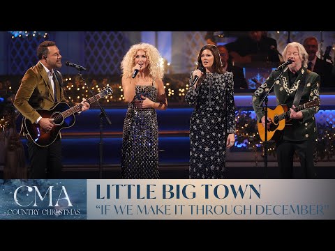 Little Big Town – “If We Make It Through December” | CMA Country Christmas 2025