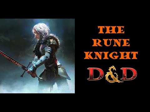 The Rune Knight: Fighters in Tasha's