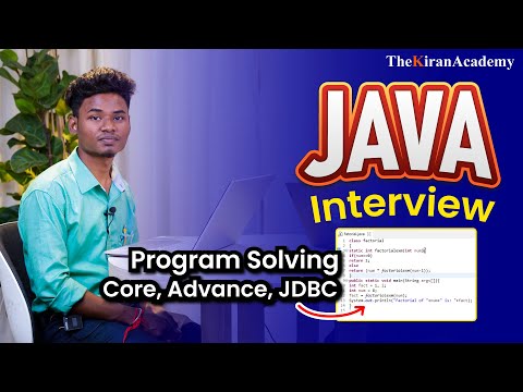 Java Interview Questions | HR Mock Interview On Core, Advance, JDBC | By Kiran Sir