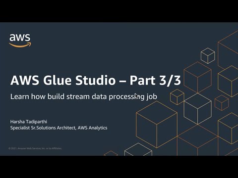 Working with AWS Glue Studio - Part3