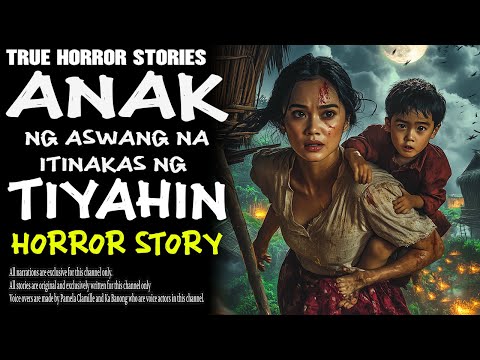 ANAK NG ASWANG NA ITINAKAS NG TIYAHIN | Kwentong Aswang | True Story
