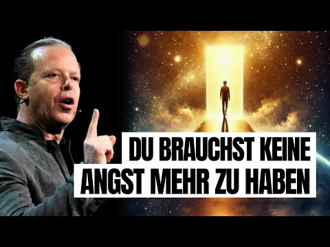 DIESE BOTSCHAFT ERREICHT DICH, WENN DU SIE AM MEISTEN BRAUCHST – Joe Dispenza