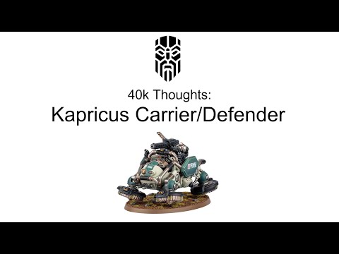 40k Thoughts: Kapricus Variants