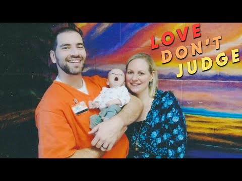 We Found Love - In Prison | LOVE DON'T JUDGE
