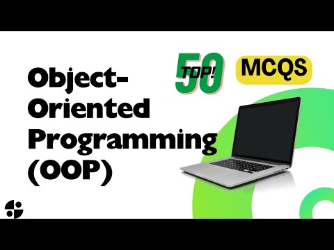 Top 50 OOP Interview Questions and Answers | Object-Oriented Programming MCQS