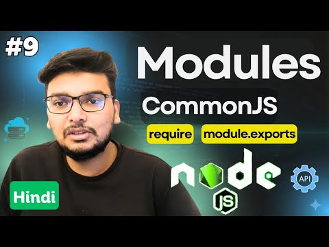 CommonJS Module System in Hindi | CommonJS in Node.js | require() & module.exports | Part 9