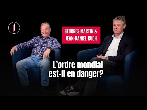 Le MONDE au bord du CHAOS? Deux ex-diplomates SUISSES décryptent l Georges Martin & Jean-Daniel Ruch