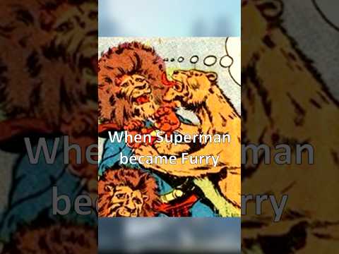 When Superman Became a FURRY?!