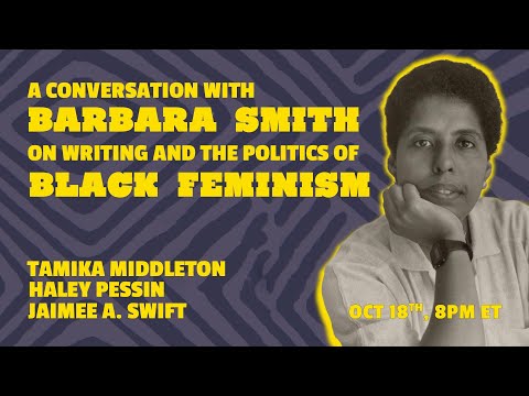 A Conversation w/ Barbara Smith on Writing & the Politics of Black Feminism