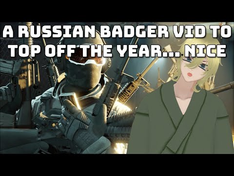 Russian Badger Really Releasing Video's That Are Over 30 Min - How TF Long Did This Take To Make?