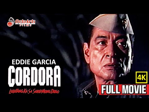 CORDORA | Full Movie (4K) | Eddie Garcia, Roi Vinzon, Jess Lapid Jr.