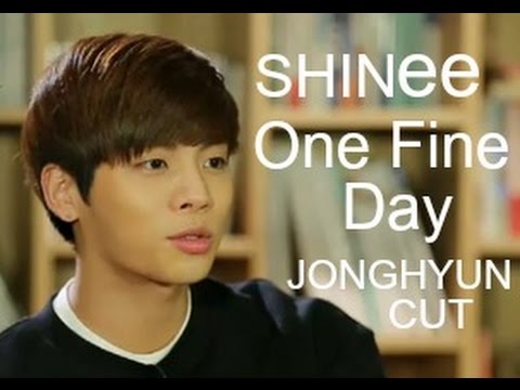 SHINee One Fine Day - Jonghyun cut [Eng sub]