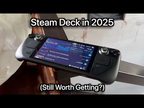 Steam Deck in 2025 (Still Worth Getting?)