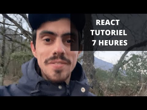 React Tutorial Français pour Débutant - Cours complet 7h [2022]