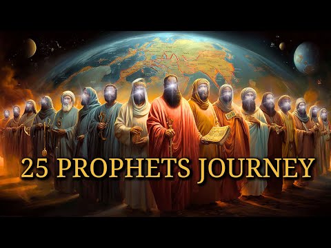 25 Prophets from the Quran: The Complete Story