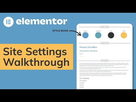 Elementor Site Settings Walkthrough (Global Style Guide)
