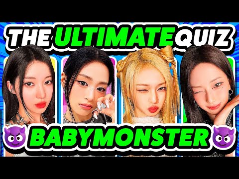 THE ULTIMATE BABYMONSTER QUIZ 😈🤘 Are you a real Monstiez? - KPOP QUIZ 2024