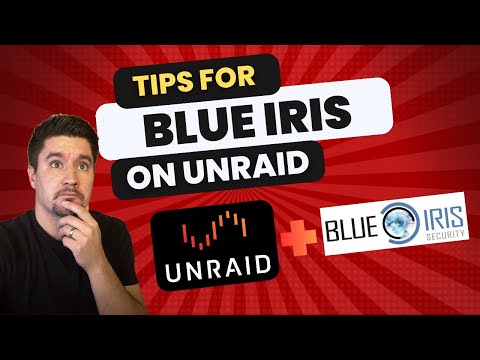 Tips for Optimizing Blue Iris on an Unraid VM