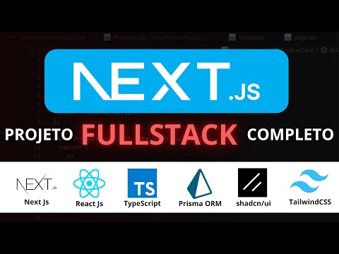 Projeto Fullstack com Next.Js para Iniciantes: Aprenda a stack mais pedida pelo Mercado