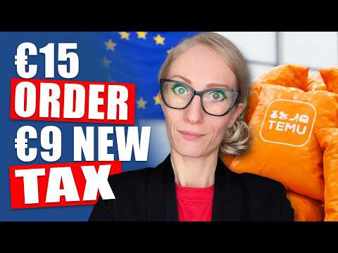 Why Your €15 Temu Order Just Got €9 More Expensive