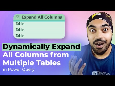 Dynamically Expand All Columns from Multiple Tables in Power Query