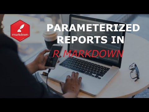 RMarkdown Parameterized Reports Will Save You HOURS of Work