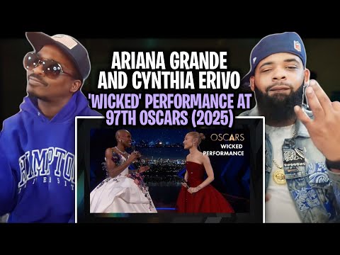 Ariana Grande and Cynthia Erivo 'Wicked' Performance at 97th Oscars (2025) REACT