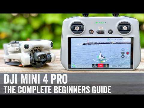 DJI Mini 4 Pro: The Complete Beginners Guide