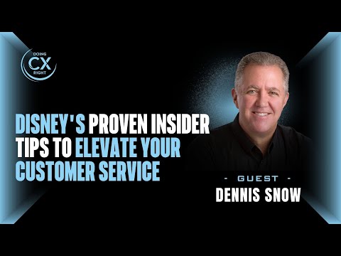 Disney's Proven Insider Tips to Elevate Your Customer Service