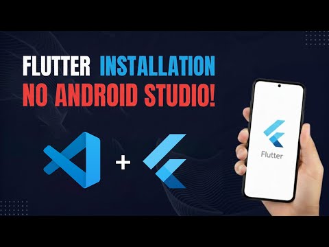 Install Flutter on Windows WITHOUT Android Studio! (Full Setup)