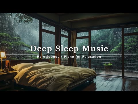 Relaxing Music for Insomnia Relief - Rain Sounds To Reduce Stress And Help You Sleep Better, Calming
