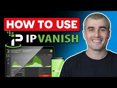 IPVanish Tutorial | How to Use IPVanish VPN (Easy Setup & Best Features)