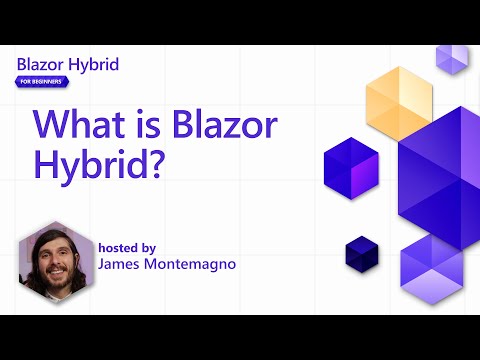 What is Blazor Hybrid? [Pt 1] | Blazor Hybrid for Beginners