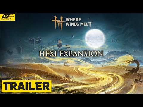 Where Winds Meet - Trailer de anúncio da expansão Hexi