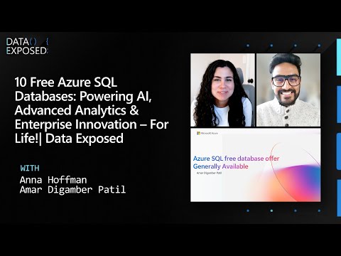 10 Free Azure SQL Databases: Powering AI, Advanced Analytics & Enterprise Innovation | Data Exposed