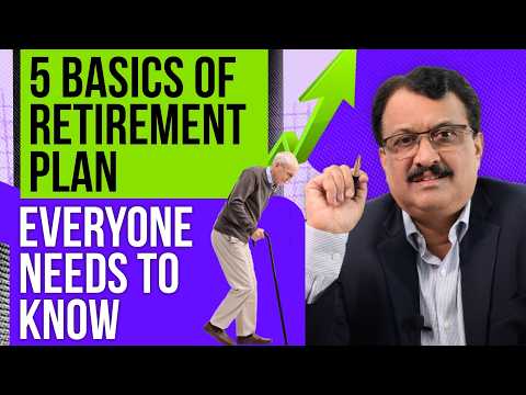 5 Basics Of Retirement Plan Everyone Needs To Know