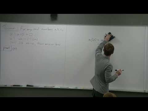 Proof, Set Theory, and Logic - Field Axioms (Part 2)