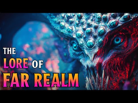 The Lore of The Far Realm | D&D Lore