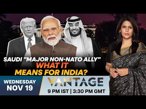 LIVE | Trump meets MBS: The Five Big Takeaways from the Meeting | Vantage with Palki Sharma | N18G