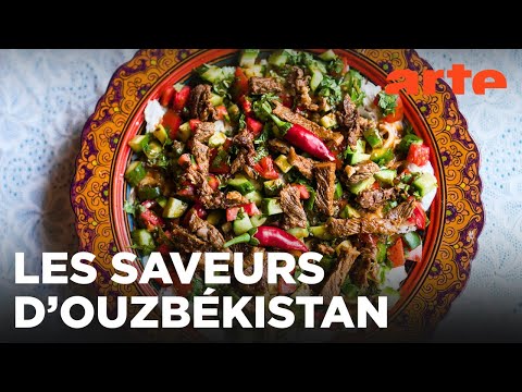 Ouzbékistan | Cuisines des terroirs | ARTE Évasion