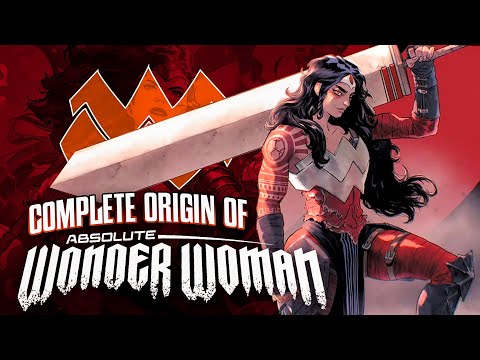 The Complete Origin of Absolute Wonder Woman