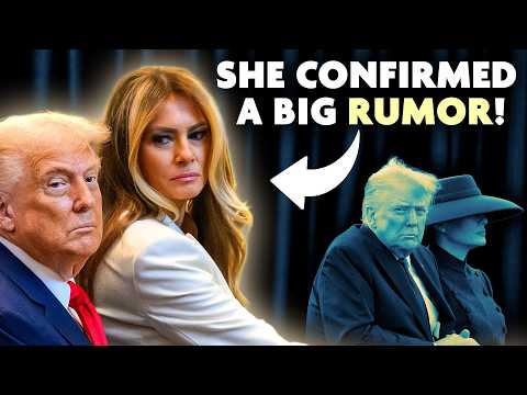 Melania Trump Doc Accidentally Confirms One Of The Biggest Rumors About Her & Donald