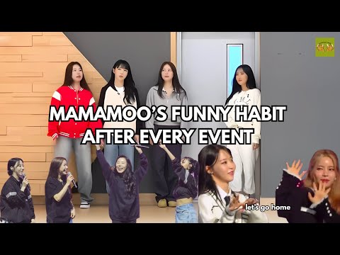Mamamoo’s Funny Habit After Every Event