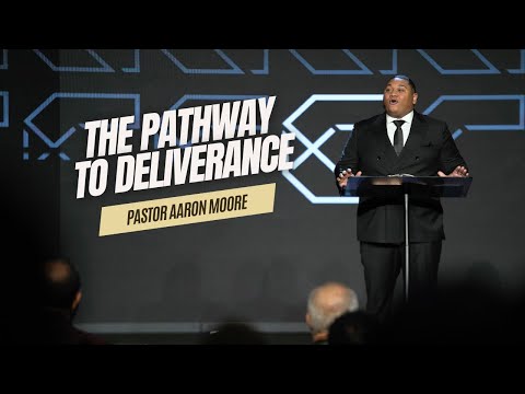 The Pathway To Deliverance // Pastor Aaron  -  Concord Church